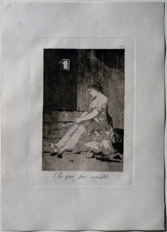 Francisco Goya: Weil sie gefühlvoll war