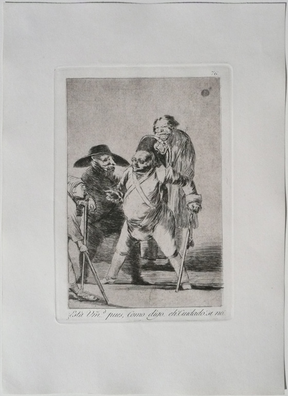 Francisco Goya: Sind Euer Gnaden? ... nun, wie ich sage... eh! O
